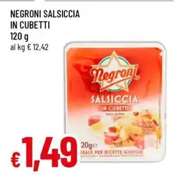 Famila NEGRONI SALSICCIA IN CUBETTI offerta