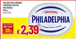 Famila PHILADELPHIA ORIGINAL FORMAGGIO FRESCO SPALMABILE offerta