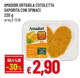 Famila Amadori Ortaiola Cotoletta Saporita con Spinaci offerta