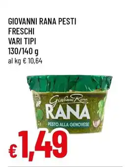 Famila GIOVANNI RANA PESTI FRESCHI VARI TIPI offerta