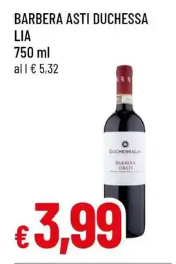Famila BARBERA ASTI DUCHESSA LIA offerta