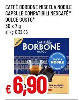 Famila CAFFÈ BORBONE MISCELA NOBILE CAPSULE COMPATIBILI NESCAFÉ DOLCE GUSTO offerta