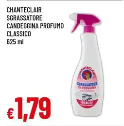 Famila CHANTECLAIR SGRASSATORE CANDEGGINA PROFUMO CLASSICO offerta