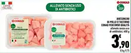 Conad Bocconcini di pollo o tacchino Conad offerta