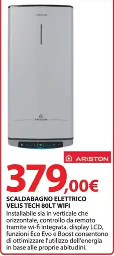 Kreo Brico e Casa Scaldabagno elettrico Velis Tech 80LT WiFi Ariston offerta