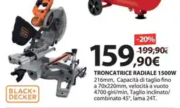 Kreo Brico e Casa Troncatrice radiale Black+Decker offerta