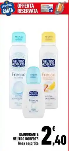 Conad Superstore Deodorante Neutro Roberts linea assortita offerta