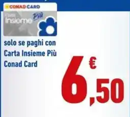Conad Superstore Carta Insieme Più Conad Card offerta