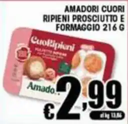 Sacoph Cuori ripieni prosciutto e formaggio Amadori offerta