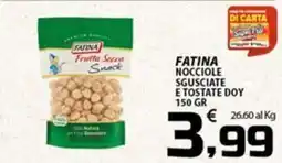 SpesaPiù Supermercati Fatina nocciole sgusciate e tostate doy offerta