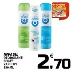 SpesaPiù Supermercati Infasil deodoranti spray offerta