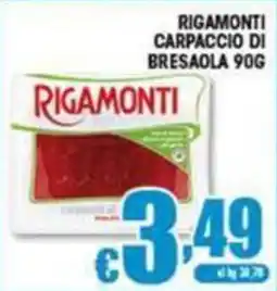 Sacoph Rigamonti carpaccio di bresaola offerta