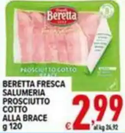 Iper Triscount Beretta fresca prosciutto cotto alla brace offerta