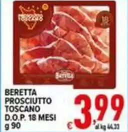 Iper Triscount Beretta prosciutto toscano offerta