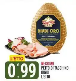 Tutto Buono Negroni petto di tacchino dindi offerta
