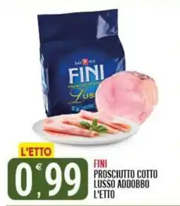 Tutto Buono Fini prosciutto cotto lusso addobbo offerta