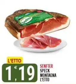 Tutto Buono Senfter Speck Montagna offerta