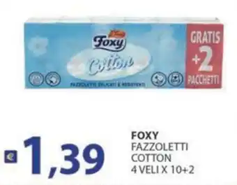 Foxy Fazzoletti Cotton