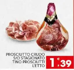 Issimo supermercado Prosciutto crudo s/o stagionato Tino Prosciutti offerta