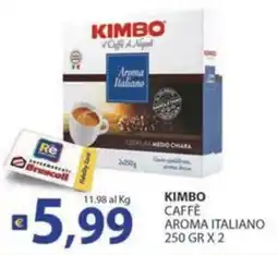 Supermercati Bruscoli Kimbo Caffè Aroma Italiano offerta