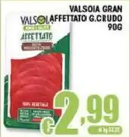 Sacoph Valsola affettato g.crudo offerta