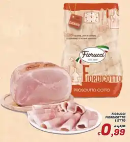 Idromarket Fiorucci Fiordicotto Prosciutto Cotto offerta