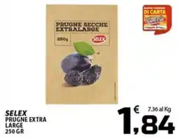 SpesaPiù Supermercati Selex prugne extra large offerta