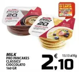 SpesaPiù Supermercati Milk Pro Pancakes Classici offerta