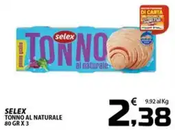 SpesaPiù Supermercati Selex tonno al naturale offerta