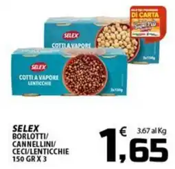 SpesaPiù Supermercati Selex cotti a vapore lenticchie offerta