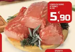 SpesaPiù Supermercati Lonza di suino a tranci offerta