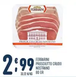 Gruppo Pascar Ferrarini Prosciutto Crudo Nostrano offerta