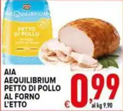 Iper Triscount AIA AEQUILIBRIUM PETTO DI POLLO AL FORNO offerta