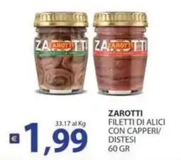 Supermercati Bruscoli Zarotti filetti di alici con capperi/distesi offerta
