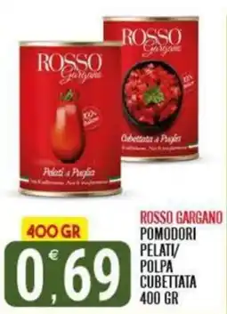 Tutto Buono Rosso Gargano pomodori pelati/polpa cubettata offerta