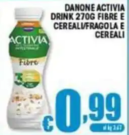Sacoph Danone Activia drink fibre e cereali offerta