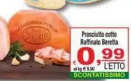 CTS Supermercati Prosciutto cotto Raffinato Beretta offerta