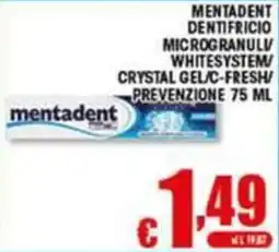 Sacoph Mentadent dentifricio microgranulato whitesystem crystal gel/c-fresh/prevenzione offerta
