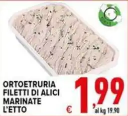 Iper Triscount Ortoetruria filetti di alici marinate l'etto offerta