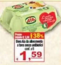 CTS Supermercati Uova Aia da allevamento a terra senza antibiotici offerta