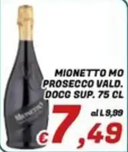 Idromarket Mionetto Mo Prosecco Vald. DOCG Sup. offerta