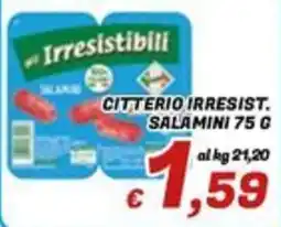 Idromarket Citterio irresistibili salamini offerta