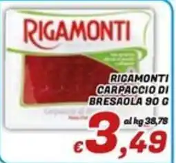 Idromarket Rigamonti carpaccio di bresaola offerta