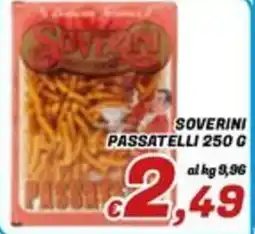 Idromarket Soverini passatelli offerta