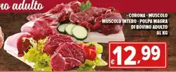 Iper Triscount Corona - Muscolo - Muscolo intero - Polpa magra di bovino adulto offerta