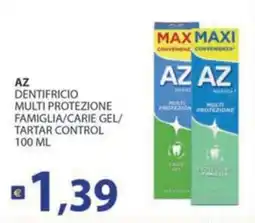 Supermercati Bruscoli AZ dentifricio multi protezione famiglia/carie gel/tartar control offerta