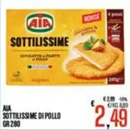 Supermercati EffePiù AIA Sottillissime di pollo offerta