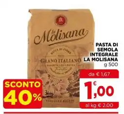 Gran mercato Pasta di semola integrale la Molisana offerta