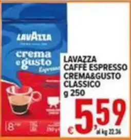 Iper Triscount Lavazza Caffè Espresso Crema&Gusto Classico offerta
