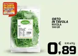 SpesaPiù Supermercati Orto in tavola rucola offerta